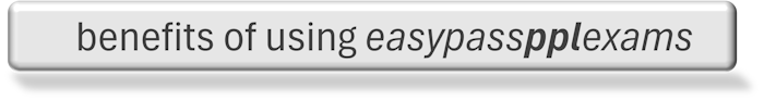 Benefits of using easypasspplexams